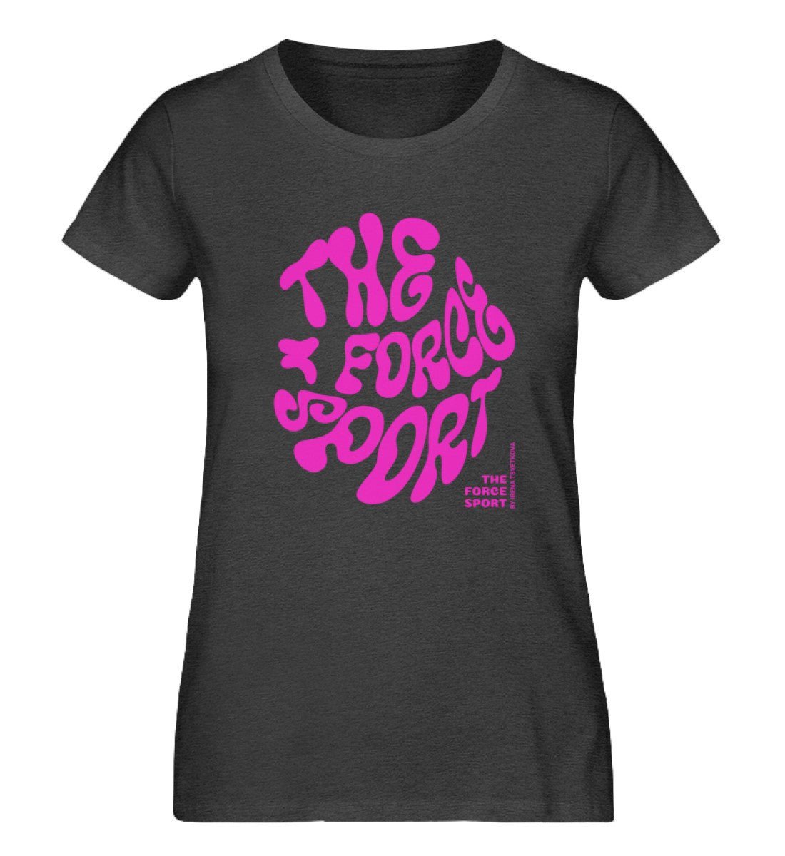 Force sport - Ladies Premium Organic Shirt - THE FORCE SPORT