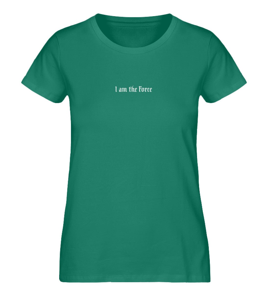 I am the Force - Ladies Organic Shirt - THE FORCE SPORT